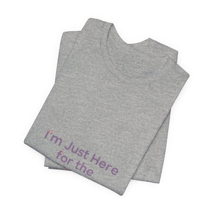 I'm Just Here for the Vibes T-Shirt | vibes t-shirt, mood slogan shirt