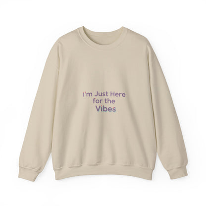 I’m Just Here for the Vibes Sweatshirt | minimal vibes slogan