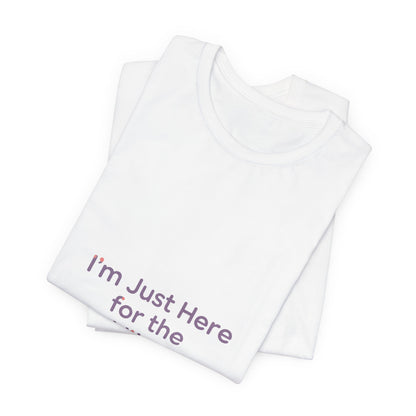 I'm Just Here for the Vibes T-Shirt | vibes t-shirt, mood slogan shirt